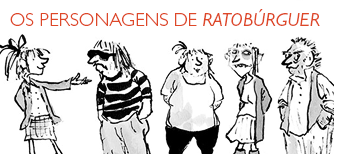 Os personagens de Ratobúrguer