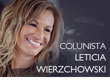 Colunista Leticia Wierzchowski