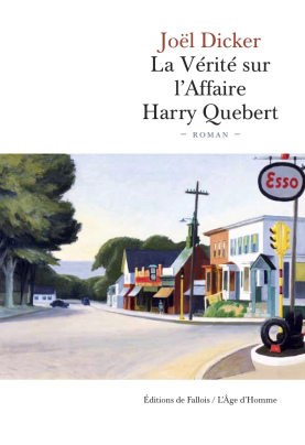 Romance premiado na França: La Vérité sur l’Affaire Harry Quebert, de Joël Dicker