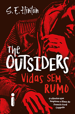 THE OUTSIDERS: VIDAS SEM RUMO
