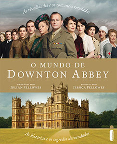 O mundo de Downton Abbey